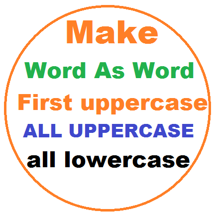 Word upper or lowercase